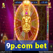 9p.com bet